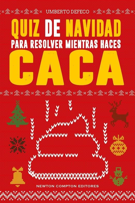 QUIZ DE NAVIDAD PARA RESOLVER MIENTRAS HACES CACA [RUSTICA] | DEFECO, UMBERTO | Akira Comics  - libreria donde comprar comics, juegos y libros online