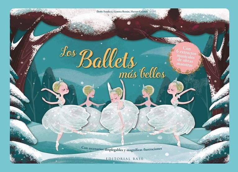 BALLETS MAS BELLOS, LOS (NUEVA EDICION) [CARTONE] | FONDACCI, ELODIE / ROMAN, GEMMA | Akira Comics  - libreria donde comprar comics, juegos y libros online