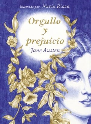 ORGULLO Y PREJUICIO (EDICION CON CANTOS PINTADOS) [CARTONE] | AUSTEN, JANE / RIAZA, NURIA | Akira Comics  - libreria donde comprar comics, juegos y libros online