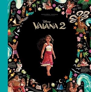 PEQUEÑOS TESOROS: VAIANA 2 [CARTONE] | Akira Comics  - libreria donde comprar comics, juegos y libros online