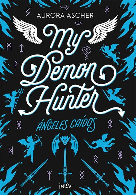MY DEMON HUNTER (ANGELES CAIDOS 2) [RUSTICA] | ASHER, AURORA | Akira Comics  - libreria donde comprar comics, juegos y libros online
