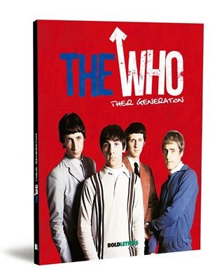 WHO, THE: THEIR GENERATION (NUEVA EDICION) [CARTONE] | O'NEILL, MICHAEL | Akira Comics  - libreria donde comprar comics, juegos y libros online