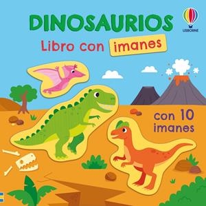 DINOSAURIOS: UN LIBRO CON IMANES [CARTONE] | PICKERSGILL, KRISTIE / WILLIAMS, GARETH | Akira Comics  - libreria donde comprar comics, juegos y libros online