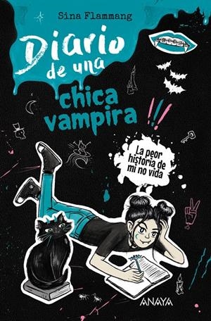DIARIO DE UNA CHICA VAMPIRA Nº02: ¡LA PEOR HISTORIA DE MI NO VIDA! [CARTONE] | FLAMMANG, SINA | Akira Comics  - libreria donde comprar comics, juegos y libros online