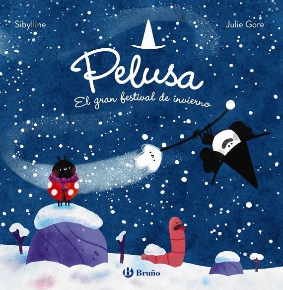 BRUJA PELUSA, LA Nº02: PELUSA Y EL GRAN FESTIVAL DE INVIERNO [CARTONE] | SIBYLLINE / GORE, JULIE | Akira Comics  - libreria donde comprar comics, juegos y libros online