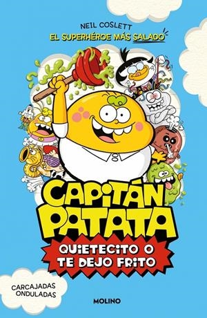 CAPITAN PATATA Nº02: QUIETECITO O TE DEJO FRITO [CARTONE] | COSLETT, NEIL | Akira Comics  - libreria donde comprar comics, juegos y libros online