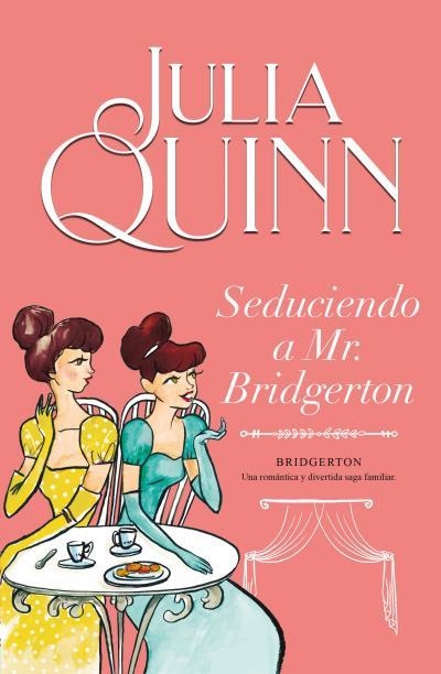 SEDUCIENDO A MR. BRIDGERTON (BRIDGERTON 4) [RUSTICA] | QUINN, JULIA | Akira Comics  - libreria donde comprar comics, juegos y libros online