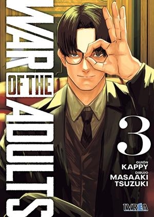 WAR OF THE ADULTS Nº03 [RUSTICA] | KAPPY / TSUZUKI, MASAAKI | Akira Comics  - libreria donde comprar comics, juegos y libros online