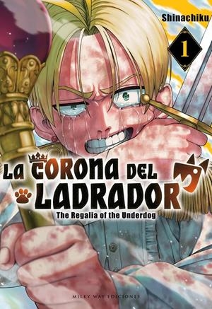 CORONA DEL LADRADOR, LA Nº1 [RUSTICA] | NO HITO, KOKÔ | Akira Comics  - libreria donde comprar comics, juegos y libros online