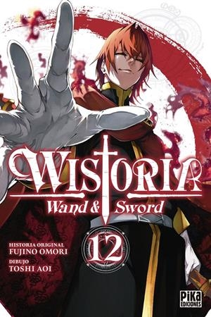 WISTORIA: WAND & SWORD Nº12 [RUSTICA] | TOSHI, AOI / FUJINO, OMORI | Akira Comics  - libreria donde comprar comics, juegos y libros online