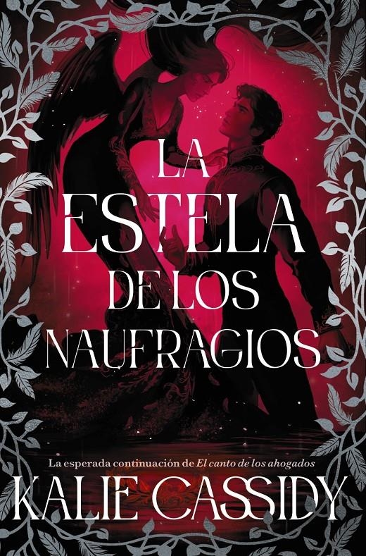 ESTELA DE LOS NAUFRAGIOS, LA.: LA MAGA Y LA SIRENA (THE SIREN MAGE 2) [RUSTICA] | CASSIDY, KALIE | Akira Comics  - libreria donde comprar comics, juegos y libros online