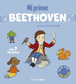 MI PRIMER BEETHOVEN (CON 7 MELODIAS) [CARTONE] | CORDIER, SEVERINE | Akira Comics  - libreria donde comprar comics, juegos y libros online