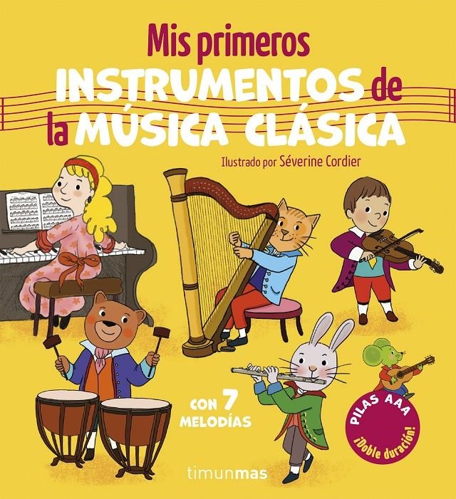 MIS PRIMEROS INSTRUMENTOS DE LA MUSICA CLASICA (CON 7 MELODIAS) [CARTONE] | CORDIER, SEVERINE | Akira Comics  - libreria donde comprar comics, juegos y libros online