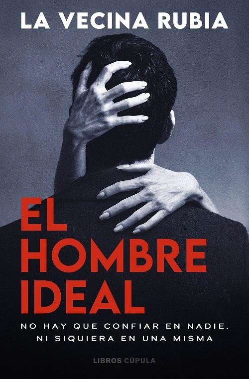 HOMBRE IDEAL, EL [RUSTICA] | LA VECINA RUBIA | Akira Comics  - libreria donde comprar comics, juegos y libros online