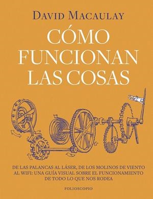 COMO FUNCIONAN LAS COSAS [CARTONE] | MACAULAY, DAVID | Akira Comics  - libreria donde comprar comics, juegos y libros online
