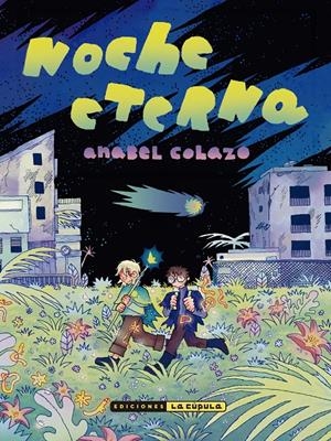 NOCHE ETERNA [RUSTICA] | COLAZO, ANABEL | Akira Comics  - libreria donde comprar comics, juegos y libros online