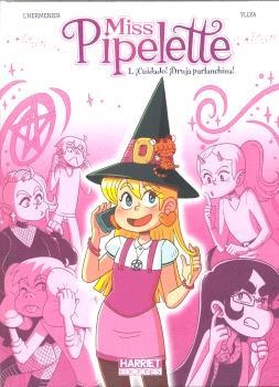 MISS PIPELETTE VOL.1: ¡CUIDADO! ¡BRUJA PARLANCHINA! [CARTONE] | L´HERMENIER, MAXE | Akira Comics  - libreria donde comprar comics, juegos y libros online
