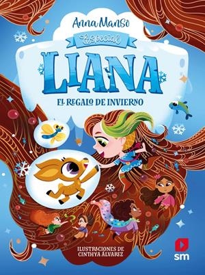 ESPECIAL LIANA: EL REGALO DE INVIERNO [CARTONE] | MANSO, ANNA / ALVAREZ, CINTHYA | Akira Comics  - libreria donde comprar comics, juegos y libros online