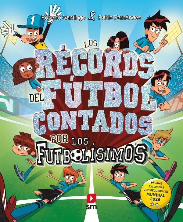RECORDS DEL FUTBOL CONTADOS POR LOS FUTBOLISIMOS, LOS [CARTONE] | SANTIAGO, ROBERTO / FERNANDEZ, PABLO | Akira Comics  - libreria donde comprar comics, juegos y libros online