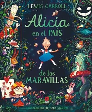 ALICIA EN EL PAIS DE LAS MARAVILLAS [CARTONE] | CARROLL, LEWIS / TODD-STANTON, JOE | Akira Comics  - libreria donde comprar comics, juegos y libros online