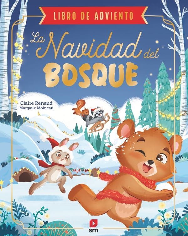 NAVIDAD DEL BOSQUE, LA (LIBRO DE ADVIENTO) [RUSTICA] | RENAUD, CLAIRE | Akira Comics  - libreria donde comprar comics, juegos y libros online