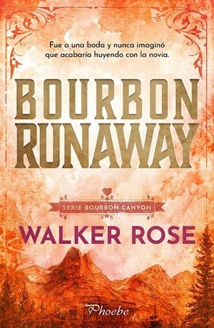 BOURBON RUNAWAY (BOURBON CANYON 2) [RUSTICA] | ROSE, WALKER | Akira Comics  - libreria donde comprar comics, juegos y libros online