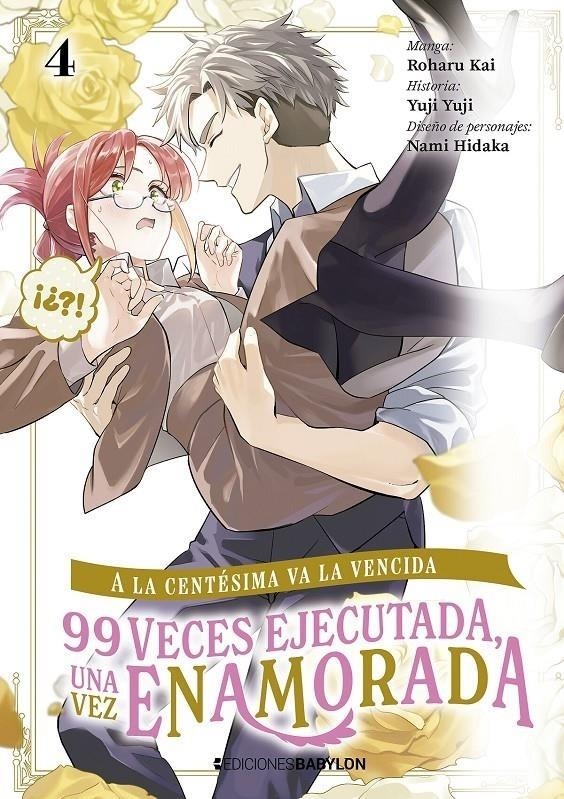 A LA CENTESIMA VA LA VENCIDA: 99 VECES EJECUTADA, UNA VEZ ENAMORADA Nº4 [RUSTICA] | FUJIMARU, MAMENOSUKE/ YUMA, MIDORI/ AYATOKI | Akira Comics  - libreria donde comprar comics, juegos y libros online