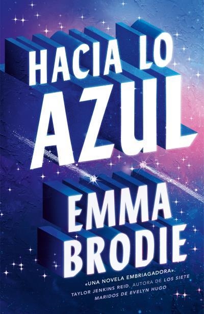 HACIA LO AZUL [RUSTICA] | BRODIE, EMMA | Akira Comics  - libreria donde comprar comics, juegos y libros online