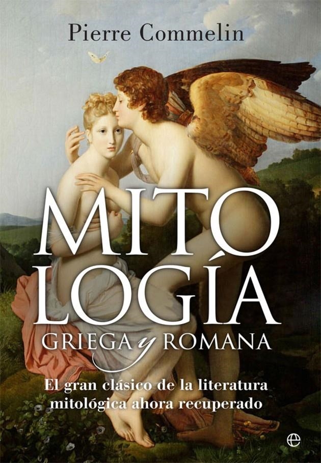 MITOLOGIA GRIEGA Y ROMANA [RUSTICA] | COMMELIN, PIERRE | Akira Comics  - libreria donde comprar comics, juegos y libros online
