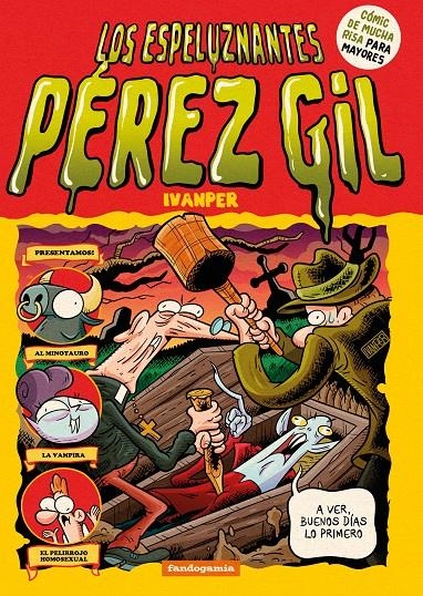 ESPELUZNANTES PEREZ GIL, LOS [RUSTICA] | IVANPER | Akira Comics  - libreria donde comprar comics, juegos y libros online