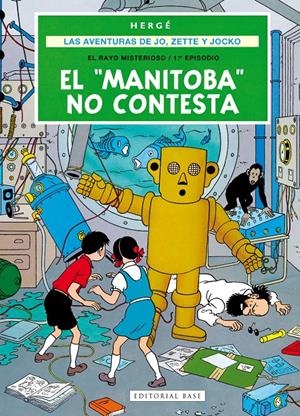 AVENTURAS DE JO, ZETTE Y JOCKO, LAS VOL.3: EL "MANITOBA" NO CONTESTA [CARTONE] | HERGE | Akira Comics  - libreria donde comprar comics, juegos y libros online