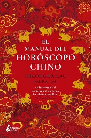 MANUAL DEL HOROSCOPO CHINO, EL [RUSTICA] | LAU, THEODORA / LAU, LAURA | Akira Comics  - libreria donde comprar comics, juegos y libros online