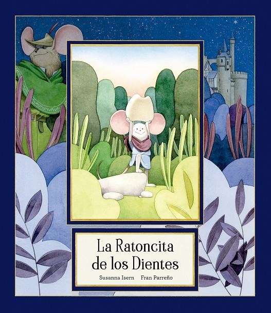 RATONCITA DE LOS DIENTES, LA [CARTONE] | ISERN, SUSANNA / PARREÑO, FRAN | Akira Comics  - libreria donde comprar comics, juegos y libros online