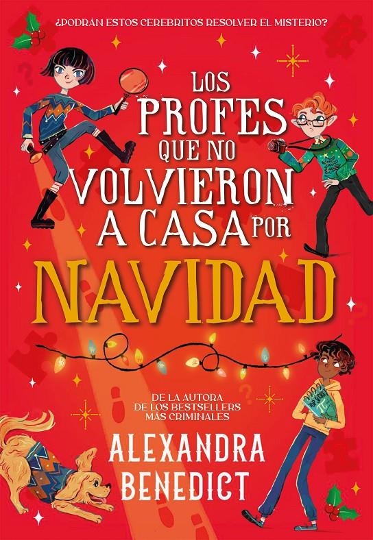 PROFES QUE NO VOLVIERON A CASA POR NAVIDAD, LOS [CARTONE] | BENEDICT, ALEXANDRA | Akira Comics  - libreria donde comprar comics, juegos y libros online