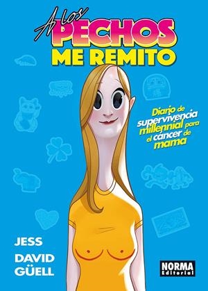 A LOS PECHOS ME REMITO [CARTONE] | MAROZOF, JESS / GÜELL, DAVID | Akira Comics  - libreria donde comprar comics, juegos y libros online