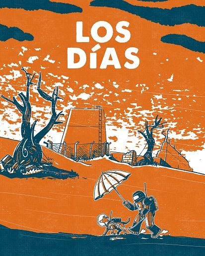 DIAS, LOS [CARTONE] | COMOTTO, AGUSTIN | Akira Comics  - libreria donde comprar comics, juegos y libros online