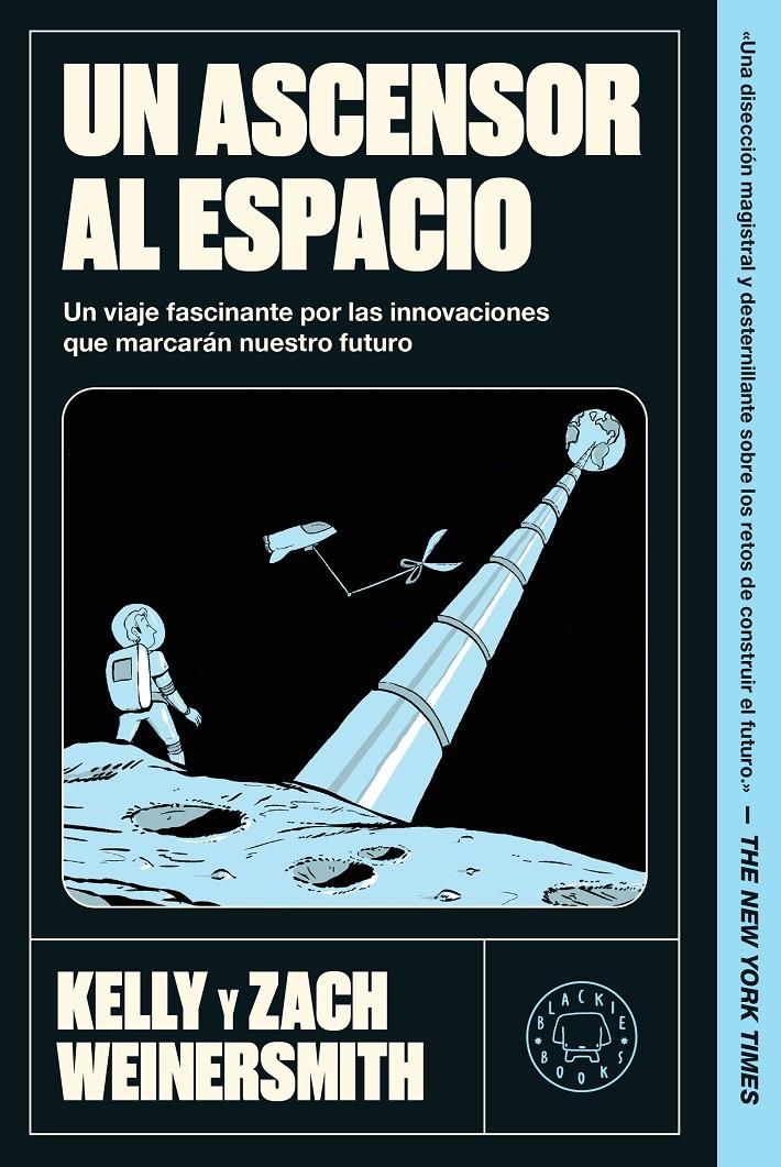 UN ASCENSOR AL ESPACIO [RUSTICA] | WEINERSMITH, KELLY / WEINERSMITH, ZACH | Akira Comics  - libreria donde comprar comics, juegos y libros online