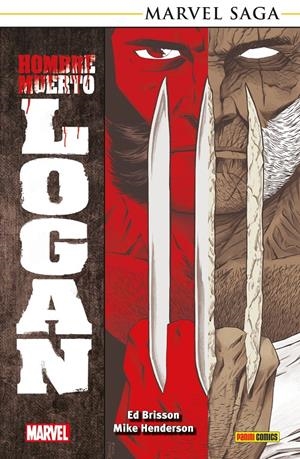 MARVEL SAGA TPB: HOMBRE MUERTO LOGAN [RUSTICA] | BRISSON, ED / HENDERSON, MIKE | Akira Comics  - libreria donde comprar comics, juegos y libros online