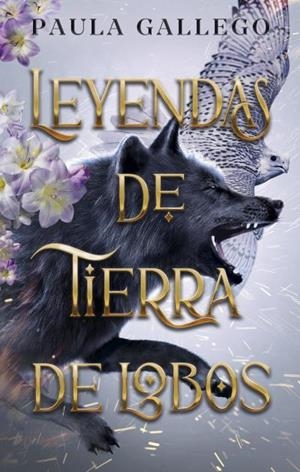 LEYENDAS DE TIERRA DE LOBOS (PRECUELA) [RUSTICA] | GALLEGO, PAULA | Akira Comics  - libreria donde comprar comics, juegos y libros online