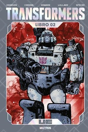 TRANSFORMERS: EDICION Z DELUXE LIBRO 2 [CARTONE] | WARREN JOHNSON, DANIEL / CORONA, JORGE | Akira Comics  - libreria donde comprar comics, juegos y libros online