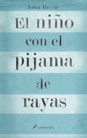 NIÑO CON EL PIJAMA DE RAYAS, EL [RUSTICA] | BOYNE, JOHN | Akira Comics  - libreria donde comprar comics, juegos y libros online