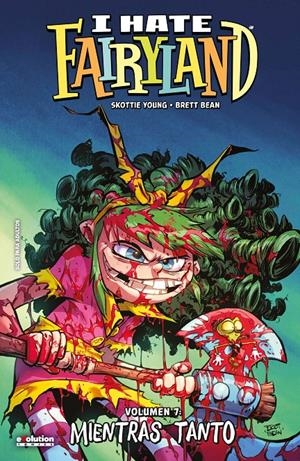 I HATE FAIRYLAND Nº07: MIENTRAS TANTO[CARTONE] | YOUNG, SKOTTIE / BEAN, BRETT | Akira Comics  - libreria donde comprar comics, juegos y libros online