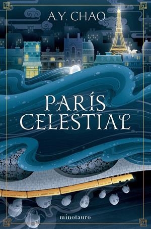 PARIS CELESTIAL [RUSTICA] | CHAO, A. Y. | Akira Comics  - libreria donde comprar comics, juegos y libros online