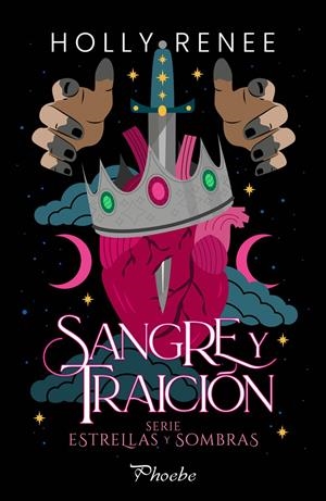 SANGRE Y TRAICION (ESTRELLAS Y SOMBRAS 2) [RUSTICA] | RENEE, HOLLY | Akira Comics  - libreria donde comprar comics, juegos y libros online