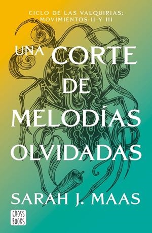 UNA CORTE DE MELODIAS OLVIDADAS (ACOTAR 7) [RUSTICA] | MAAS, SARAH J. | Akira Comics  - libreria donde comprar comics, juegos y libros online