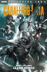 CABALLERO LUNA Nº02: LA EDAD HEROICA (COLECCION 100% MARVEL) [RUSTICA] | Akira Comics  - libreria donde comprar comics, juegos y libros online