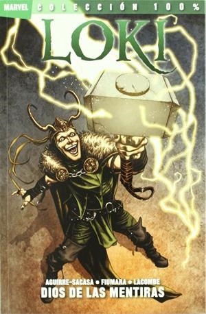 LOKI: DIOS DE LAS MENTIRAS (COLECCION 100% MARVEL) [RUSTICA] | AGUIRRE-SACASA / FUMARA / LACOMBE | Akira Comics  - libreria donde comprar comics, juegos y libros online