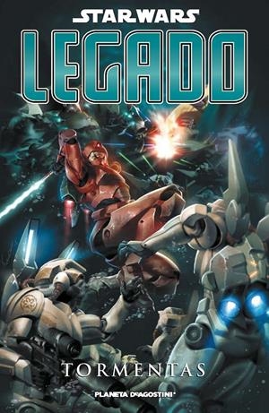 STAR WARS LEGADO Nº07: TORMENTAS (32-36 USA) [RUSTICA] | OSTRANDER, JOHN / DUURSEMA | Akira Comics  - libreria donde comprar comics, juegos y libros online