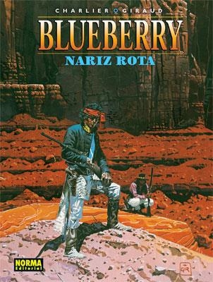 BLUEBERRY Nº15: NARIZ ROTA [CARTONE] | CHARLIER, JEAN-MICHEL / GIRAUD, JEAN  | Akira Comics  - libreria donde comprar comics, juegos y libros online