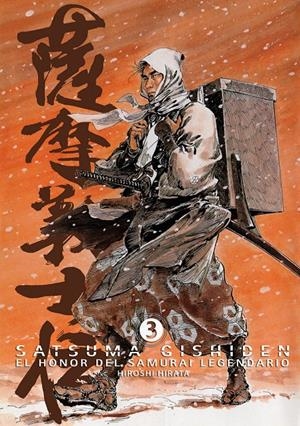 SATSUMA GISHIDEN Nº03 EL HONOR DEL SAMURAI LEGENDARIO [RUSTICA] | HIRATA, HIROSHI | Akira Comics  - libreria donde comprar comics, juegos y libros online